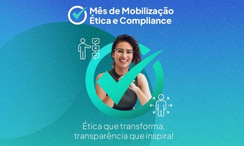 Mês de Mobilização Ética e Compliance