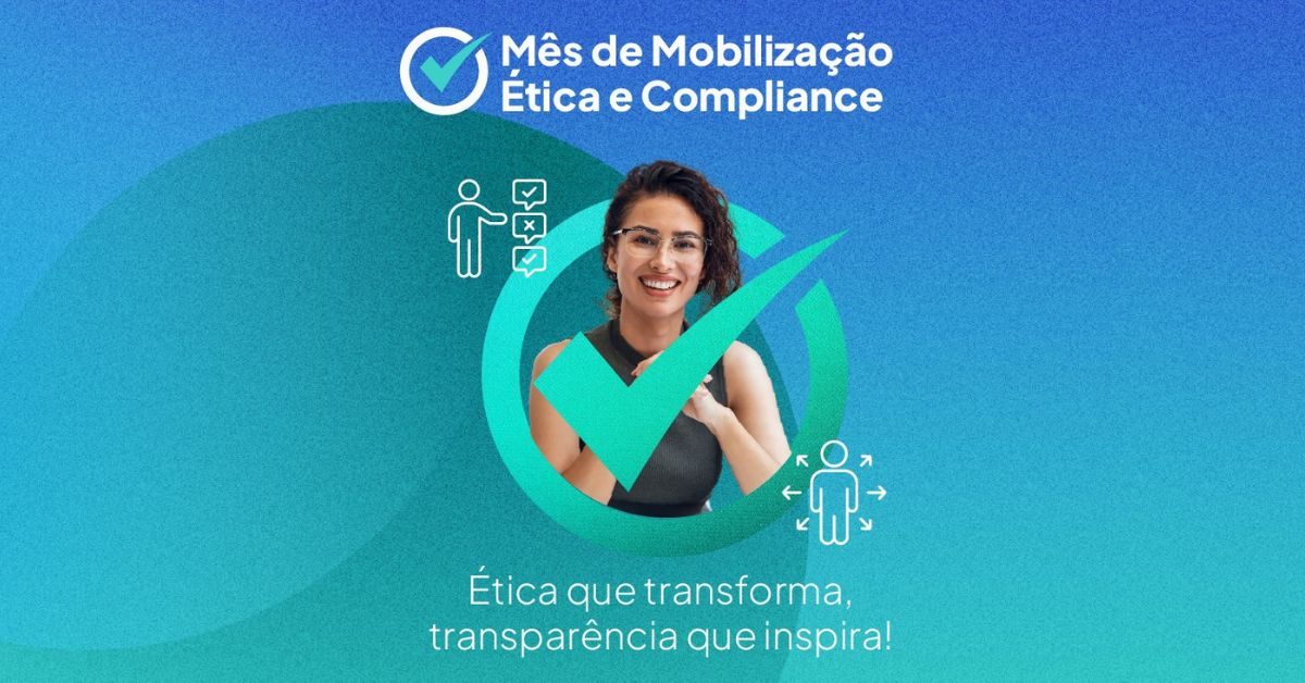 Mês de Mobilização Ética e Compliance